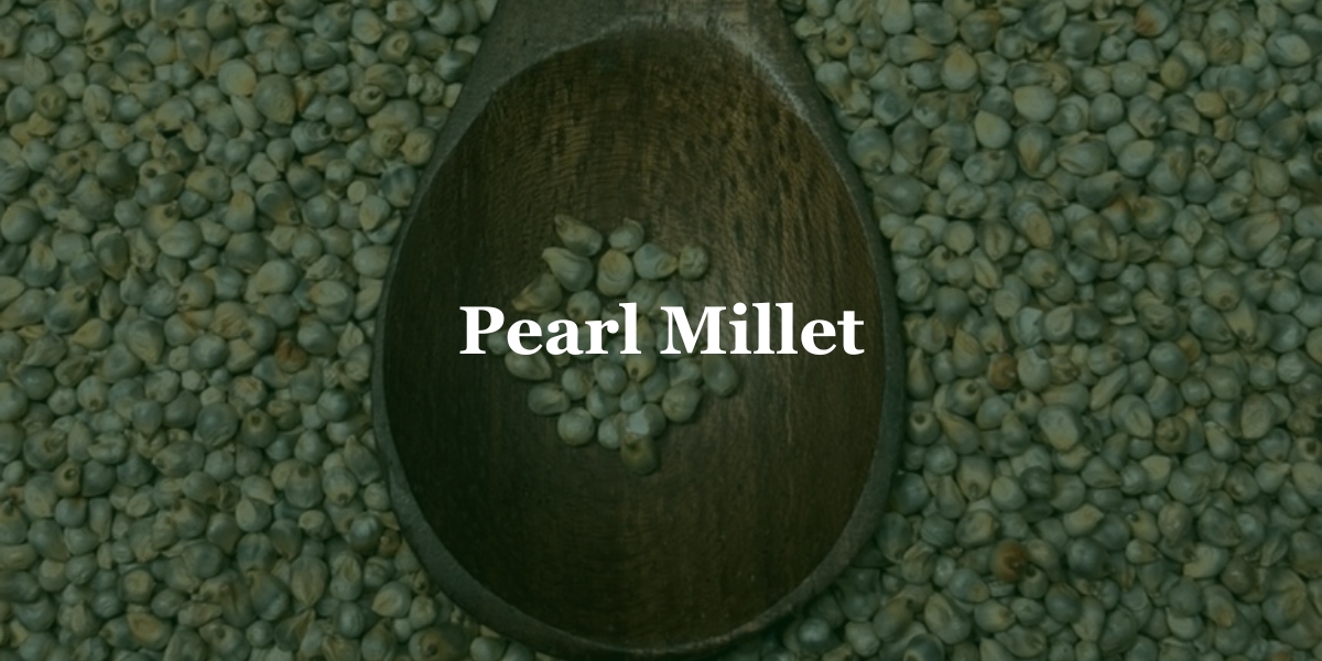 Pearl Millets